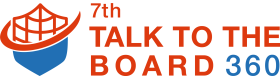 7th Talk to the Board 360